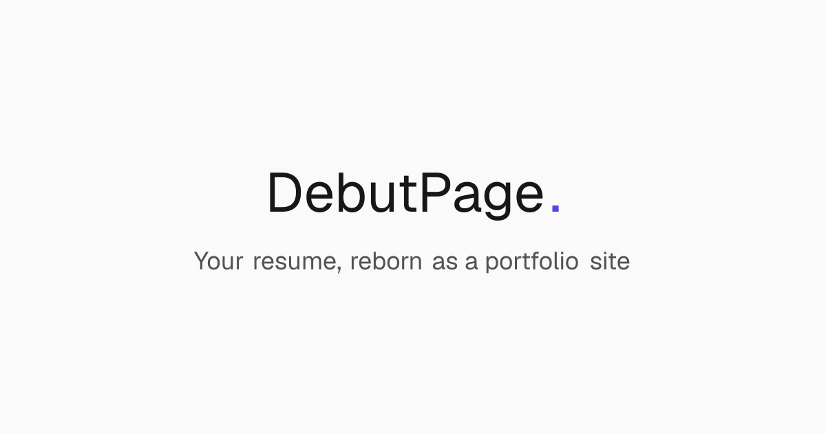 Как DebutPage превращает ваше резюме в портфолио с помощью ИИ