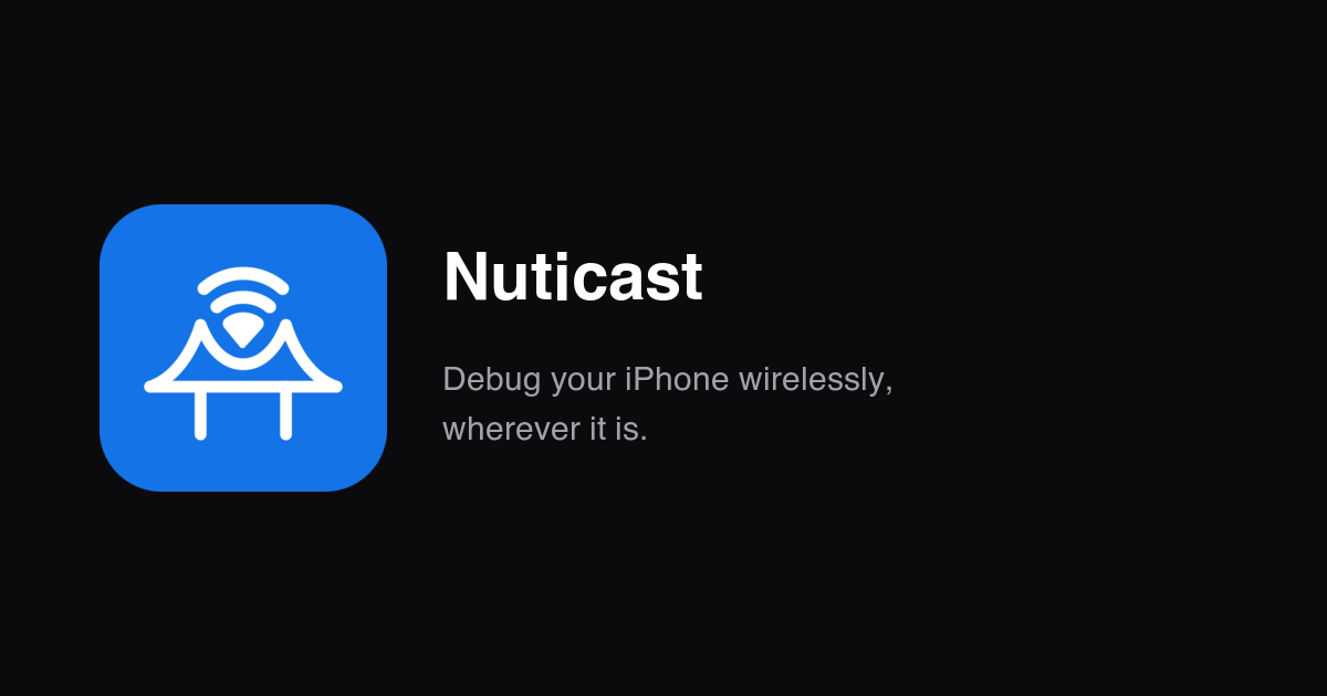 Nuticast: приложение для беспроводной отладки iPhone в Xcode