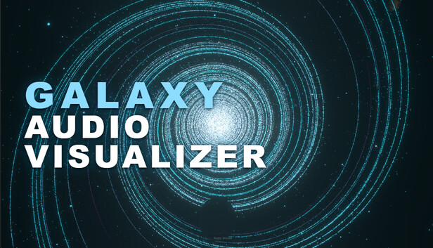 Galaxy Audio Visualizer: настраиваемая визуализация музыки на Steam