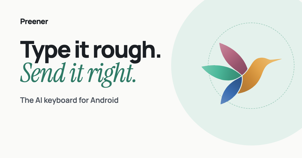 Preener: AI помощник для написания с клавиатурой на Android и Chrome