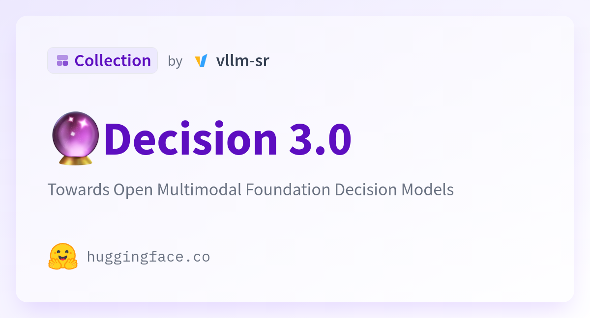 Decision 3.0: новейшая многомодальная модель принятия решений