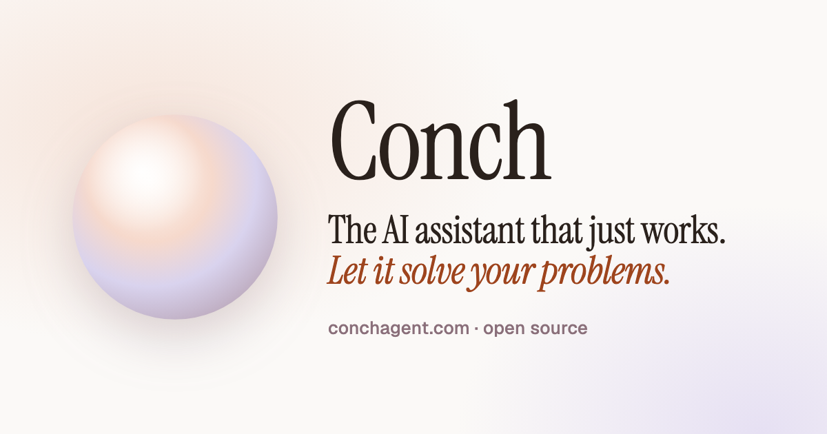 Conch: AI-ассистент, который сам себя поддерживает в работе