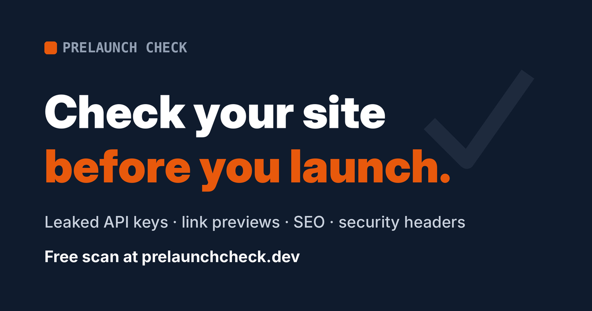 Prelaunch Check: инструмент для проверки утечек API ключей